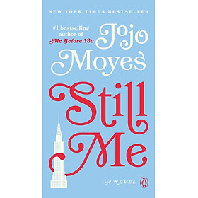 [Download Sách] Still Me: A Novel (Me Before You Trilogy)