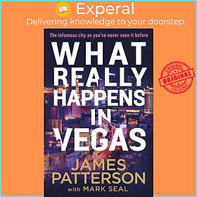 Hình ảnh Sách - What Really Happens in Vegas - Discover the infamous city as you've ne by James Patterson (UK edition, hardcover)