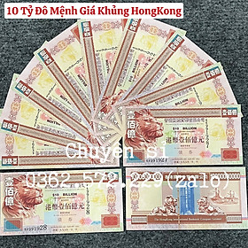 Sỉ Combo 100 Tờ Tiền Hongkong Lưu Niệm 10 Tỷ Đô La Mệnh Giá Khủng