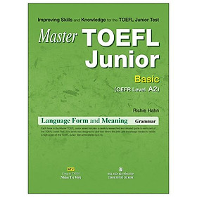 Master Toefl Junior Basic: Language Form & Meaning (Cefr Level A2) - Gramma