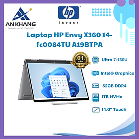 Mua Laptop HP Envy x360 14-fc0084TU A19BTPA (Ultra 7 155U/ 32GB/ 1TB SSD/ 14.0inch OLED Touch/ Win11/ Silver/ Vỏ nhôm/ Pen) - Hàng Chính Hãng