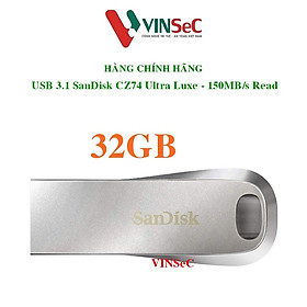 USB SanDisk Ultra Luxe USB 3.1 Flash Drive | SDCZ74-032G-G46 | USB3.1 | Hàng Chính Hãng