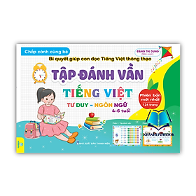 Sách - Chắp cánh cùng bé - Tập đánh vần Tiếng Việt - Bí quyết giúp con đọc Tiếng Việt thông thạo