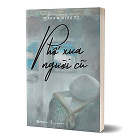 Phố Xưa Người Cũ