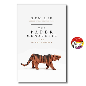 Sách - The Paper Menagerie and Other Stories by Ken Liu - Fantasy/Fiction book in English