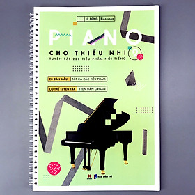 Piano cho thiếu nhi - tuyển tập 220 tiểu phẩm nổi tiếng Phần 2 (CD đàn mẫu)