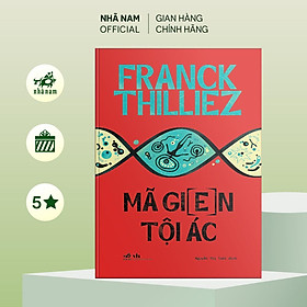 Hình ảnh Sách - Mã Gien Tội Ác (Phần 2 Hội chứng E) - Franck Thilliez - Nhã Nam Official