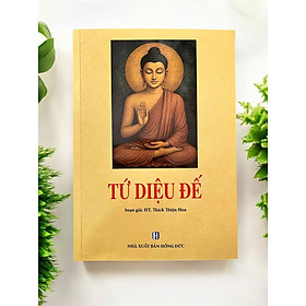 Sách - Tứ Diệu Đế - Hòa Thượng Thích Thiện Hoa