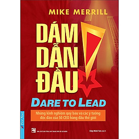 Sách dám dẫn đầu dare to lead - bản quyền