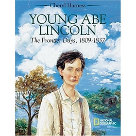 Nơi bán Young Abe Lincoln: The Frontier Days 1809-1837 - Giá Từ -1đ