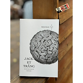 JACKET TRẮNG - Herman Melville – Hữu Phi dịch – Xuất bản Khác