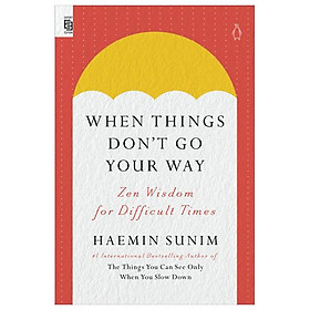 Sách ngoại văn: When Things Don't Go Your Way