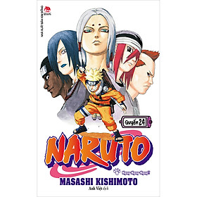 Naruto Tập 24 Nguy-Nguy-Nguy Tái Bản 2022