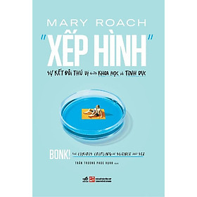 Sách Xếp hình - Sự kết đôi thú vị giữa khoa học và tình dục