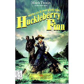 [Download Sách] Những cuộc phiêu lưu của Huckleberry Finn - Mark Twain