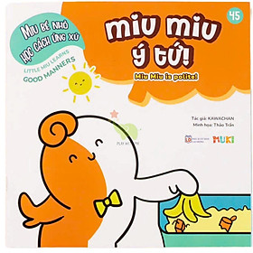 Sách Ehon Miu Bé Nhỏ Học Cách Ứng Xử Song Ngữ - Miu Miu Ý Tứ!