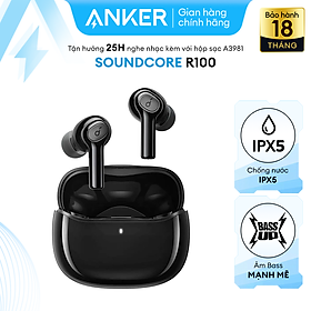 Mua Tai nghe không dây SOUNDCORE (by Anker) R100 True Wireless  25 giờ sử dụng  chống nước IPX5  tích hợp 2 micro  sạc nhanh 10 phút dùng 1 tiếng  bluetooth 5.0 kết nối nhanh với điện thoại - A3981