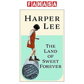 Sách ngoại văn: The Land Of Sweet Forever - Hard Back