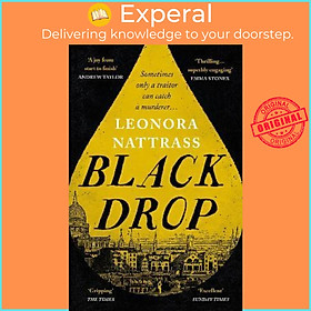 Sách - Black Drop : SUNDAY TIMES Historical Fiction Book of the Month by Leonora Nattrass (UK edition, paperback)