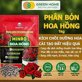 Mua Phân Bón Hoa Hồng GreenHome  Minro  Bao 1kg  Hữu Cơ  Bung Chồi  Mượt Lá  Hoa Nhiều  Bền Hoa