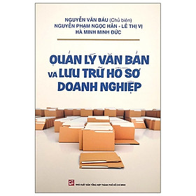 Hình ảnh Quản Lý Văn Bản Và Lưu Trữ Hồ Sơ Doanh Nghiệp