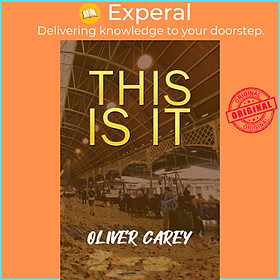 Sách - This Is It by Oliver Carey (UK edition, paperback)