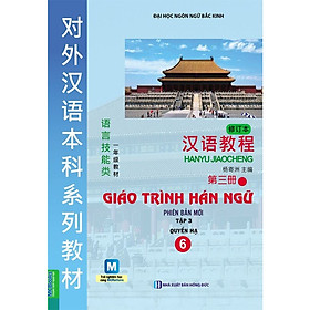 Giáo trình hán ngữ 6 tập 3 quyển hạ  bản 2019  tặng bookmark