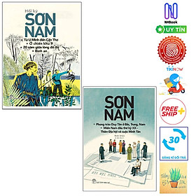 Combo Sơn Nam - Phong Trào Duy Tân Ở Bắc, Trung, Nam - Miền Nam Đầu Thế Kỷ XX - Thiên Địa Hội Và Cuộc Minh Tân Và Hồi Ký. Từ U Minh Đến Cần Thơ… ( Tặng sổ tay)