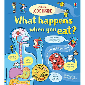 Sách Usborne Look Inside What Happens When You Eat