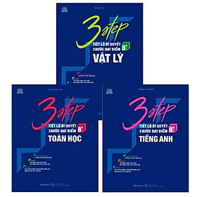 Bộ Sách 3 Step Khối A1 - Tiết Lộ Bí Quyết 3 Bước Đạt Điểm 8+ Toán - Lý - Anh