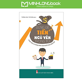 Sách: Đừng Để Tiền Ngủ Yên Trong Túi