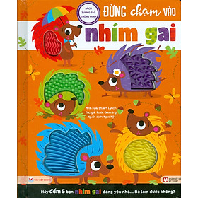 Sách Tương Tác Thông Minh - Đừng Chạm Vào Nhím Gai