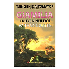 Hình ảnh Sách - Giamilia truyện núi đồi và thảo nguyên