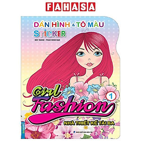 Dán Hình Và Tô Màu Sticker - Girl Fashion - Nhà Thiết Kế Tài Ba - Tập 1