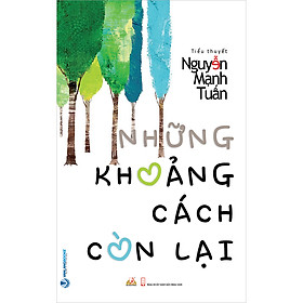 Những Khoảng Cách Còn Lại