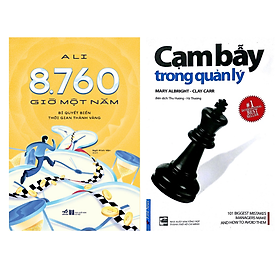 Sách Combo 2 Cuốn: 8760 Giờ Một Năm – Bí Quyết Biến Thời Gian Thành Vàng nn + Cạm Bẫy Trong Quản Lý fs - Thanh Nhã