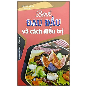 Bệnh Đau Đầu Và Cách Điều Trị