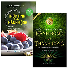 [Download Sách] Combo Toàn cảnh dinh dưỡng thức tỉnh và hành động + Cuộc chiến vì sức khỏe hành động và thành công