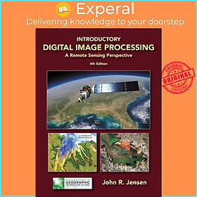 Sách - Introductory Digital Image Processing - A Remote Sensing Perspective by John Jensen (UK edition, hardcover)