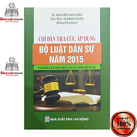 Hình ảnh Sách - Chỉ dẫn tra cứu áp dụng Bộ luật Dân sự năm 2015 (NXB Lao động)