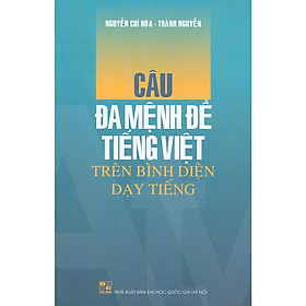 [Download Sách] Câu Đa Mệnh Đề Tiếng Việt Trên Bình Diện Dạy Tiếng