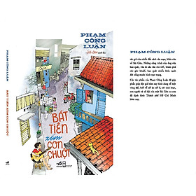 BÁT TIÊN XÓM CON CHUỘT - Phạm Công Luận - Nhã Nam