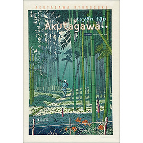 Sách Tuyển Tập Akutagawa - II