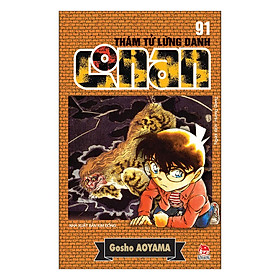 Thám Tử Lừng Danh Conan - Tập 91 (Tái Bản 2019 )
