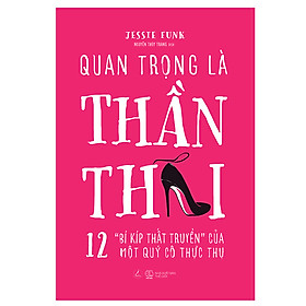 Quan Trọng Là Thần Thái