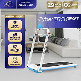 |GIÁ SỐC| Máy chạy bộ Gintell CyberTREK Sport | 1 Năm Bảo hành Chính Hãng