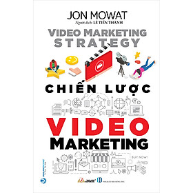 Nơi bán Chiến Lược Video Marketing - Giá Từ -1đ