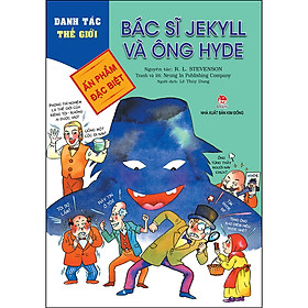 Sách Danh Tác Thế Giới - Bác Sĩ Jekyll Và Ông Hyde