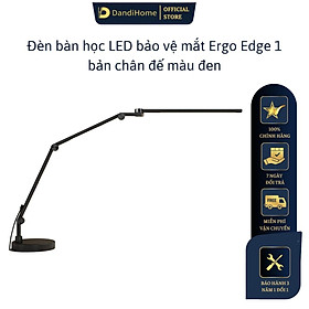 Đèn bàn học bảo vệ mắt DandiHome Ergo Edge chống cận để làm việc, học tập có thể kéo dài và gấp gọn - 3 phiên bản