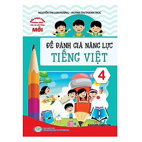 Sách - Đề đánh giá năng lực Tiếng Việt 4 (KP)